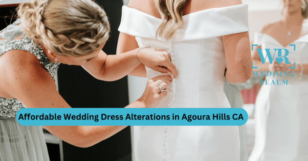 Affordable Wedding Dress Alterations in Agoura Hills CA