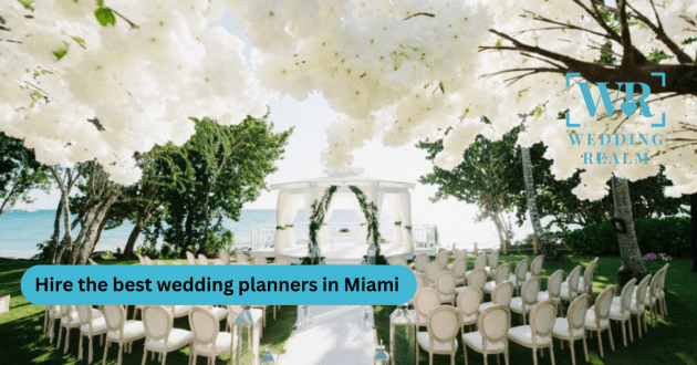 Hire the best wedding planners in Miami